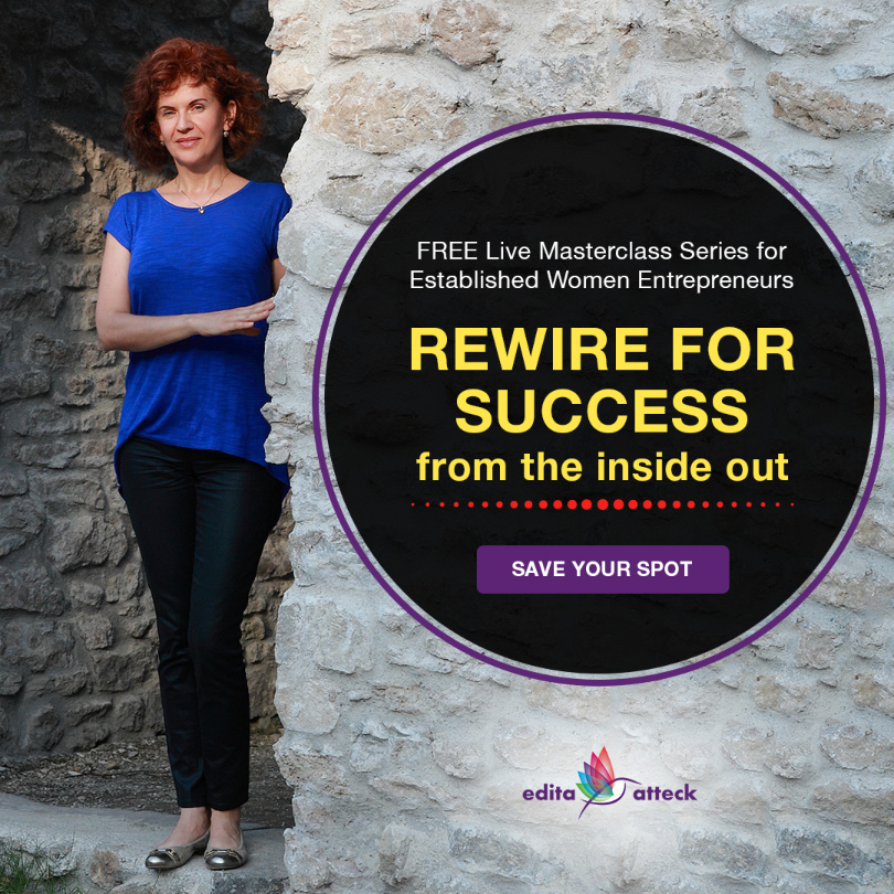 Rewire for success from the inside out Edita Atteck